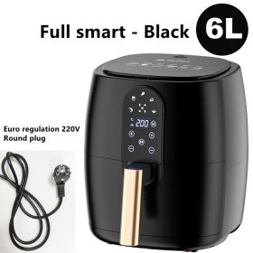 Home Fashion Simple Touch Screen Air Fryer (Option: 6L Full Smart touch Black-EU)